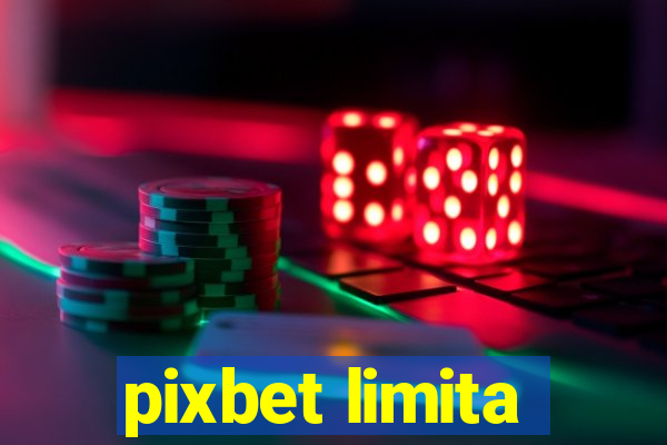 pixbet limita